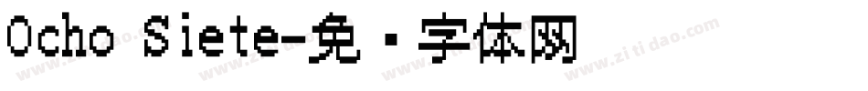 Ocho Siete字体转换
